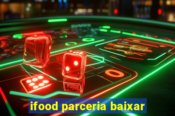 ifood parceria baixar